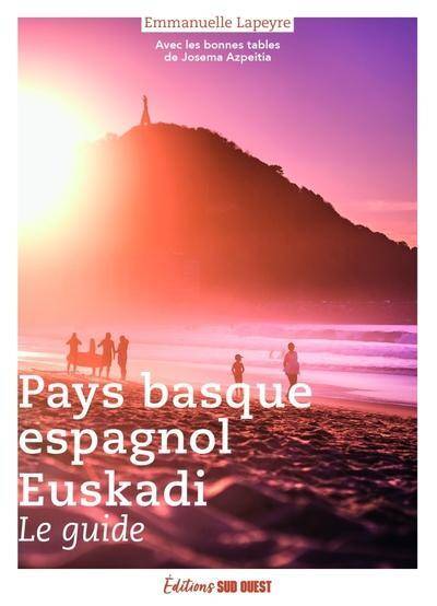 Pays Basque Espagnol (Euskadi), le Guide