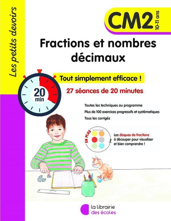 Les Petits Devoirs - Fractions et Nombres Decimaux Cm2