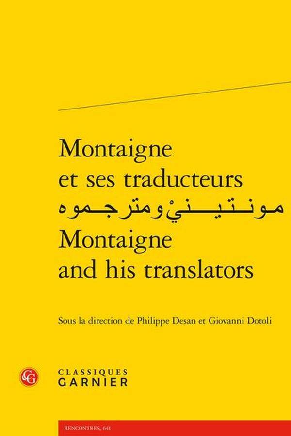 Montaigne et ses Traducteurs / Montaigne And His Translators