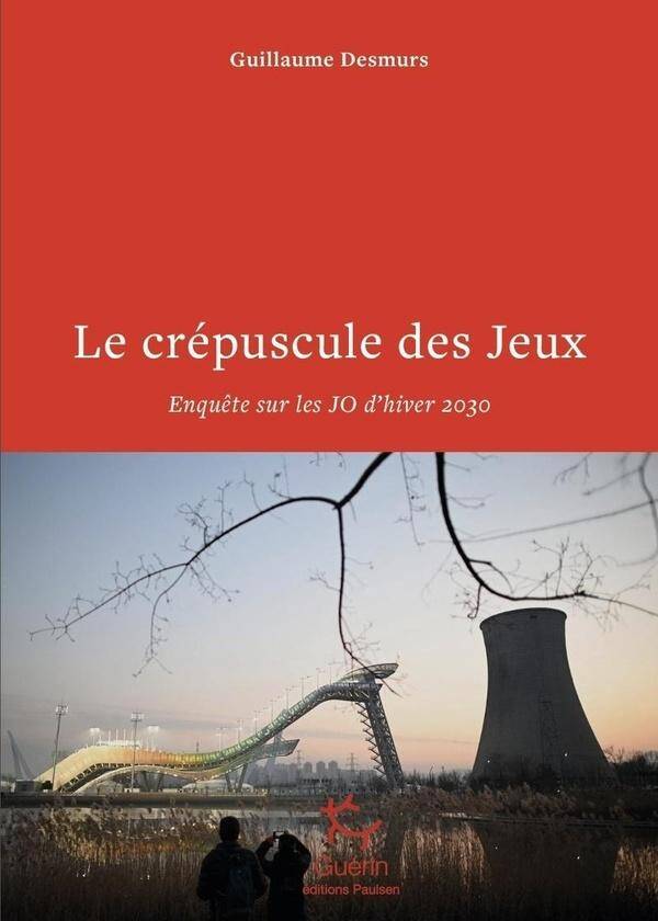 Le Crepuscule des Jeux - Enquete sur les Jo D'Hiver 2030