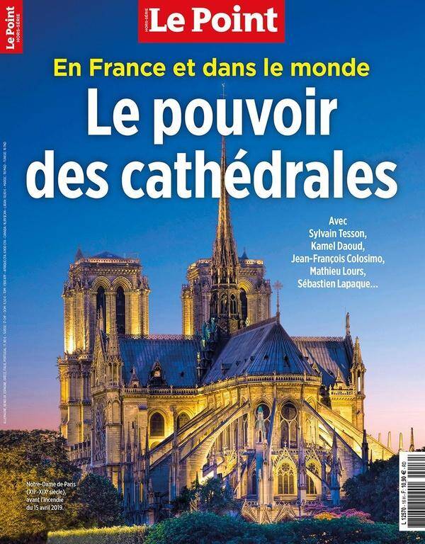 Le Point Hors-Serie ; le Pouvoir des Cathedrales