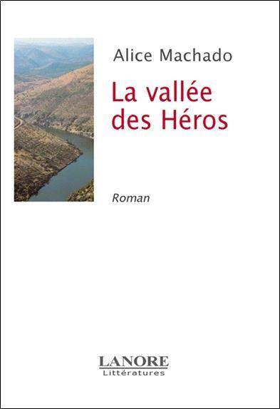 LA VALLEE DES HEROS - ROMAN