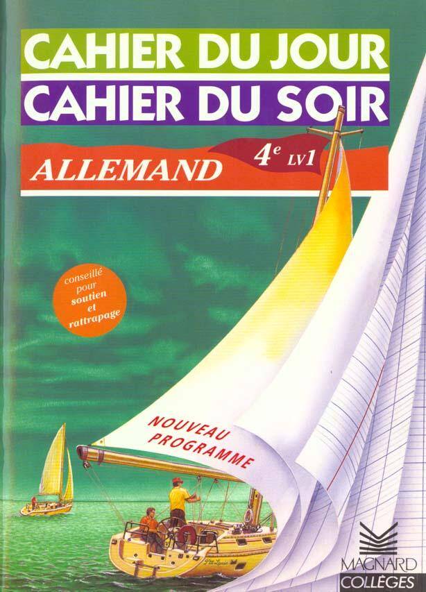 CAHIERS DU JOUR/ SOIR ; ALLEMAND ; LV1 ; 4EME (EDITION 1999)