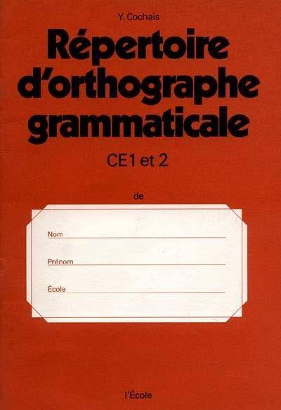 Repertoire Orthographe Grammaticale Ce1/ce 2