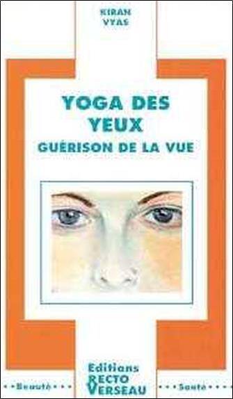 Yoga des Yeux Guerison de la Vue