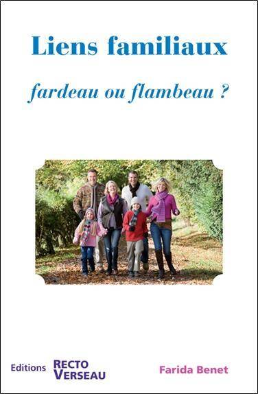 Liens Familiaux Fardeau Ou Flambeau