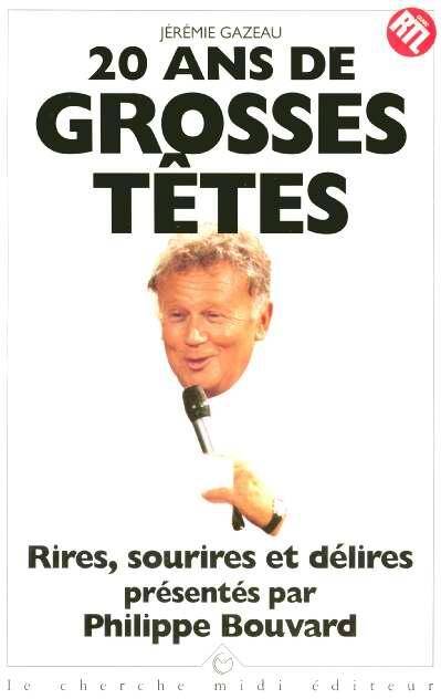 20 ans de Grosses Têtes