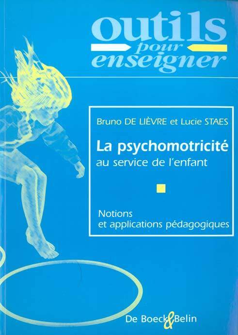 PSYCHOMOTRICITE AU SERVICE DE L'ENFANT