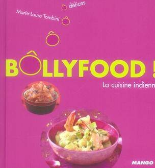 Bollyfood la cuisine indienne