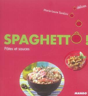 Spaghetto pâtes et sauces