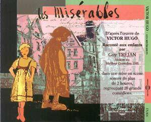 Les Misérables, d'après Victor Hugo