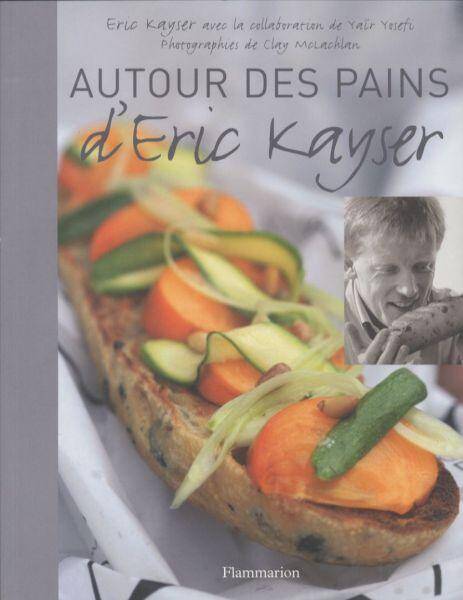 Autour des pains d'Eric Kayser