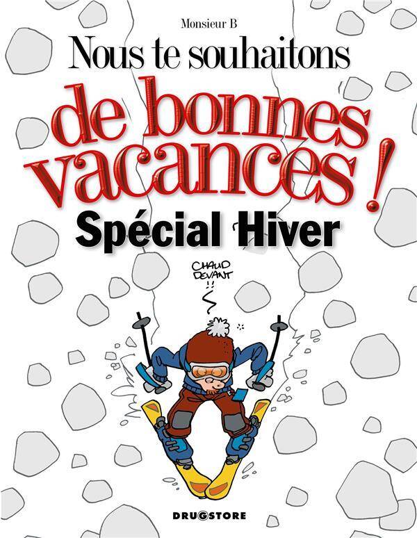 Nous te souhaitons de bonnes vacances ! spécial hiver