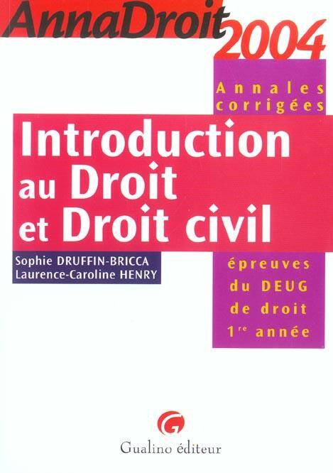 Annadroit 2004 Introduction au Droit et