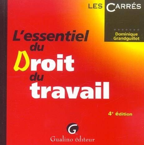 Essentiel du Droit du Travail -L-