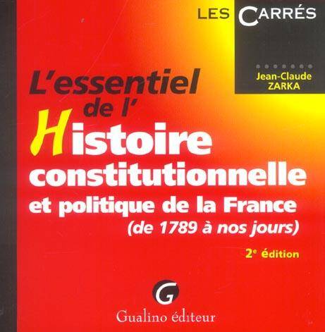 L Essentiel de l Histoire Constitutionne