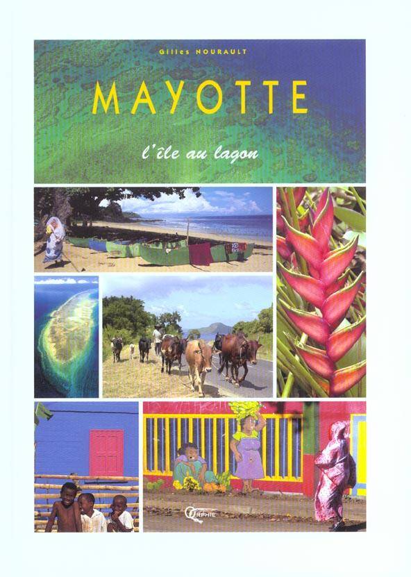 Mayotte l'Ile au Lagon