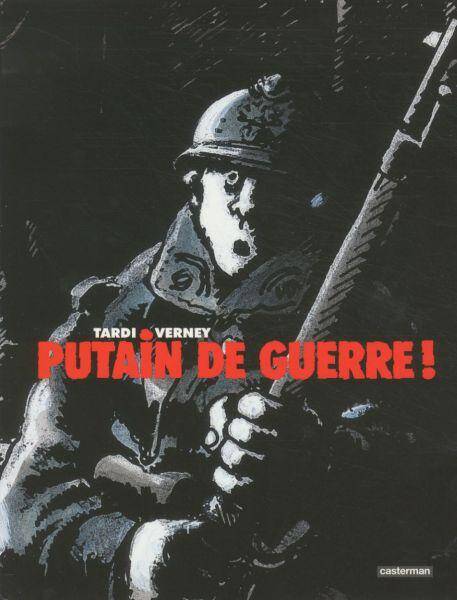 Putain de guerre !: coffret Tome 1 + Tome 2 + DVD