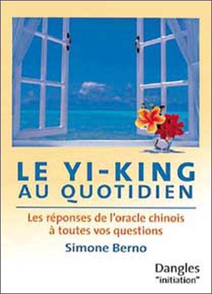 Le Yi-King au Quotidien