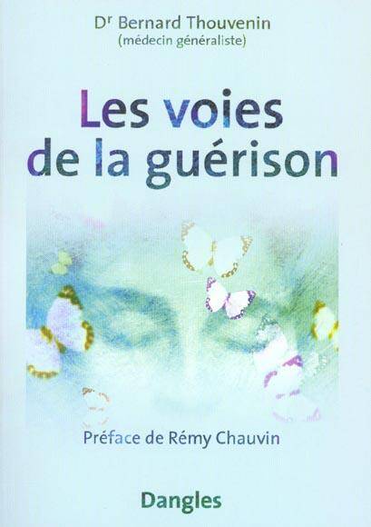 VOIES DE LA GUERISON -LES-