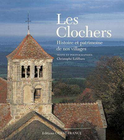 Clochers -Les- Histoire et Patrimoine de