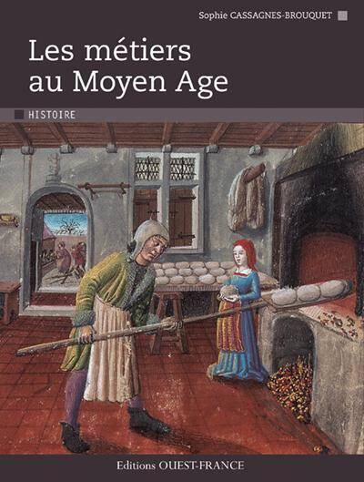 Les Metiers au Moyen-Age.