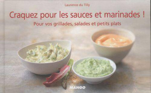 Craquez pour les sauces et les marinades !