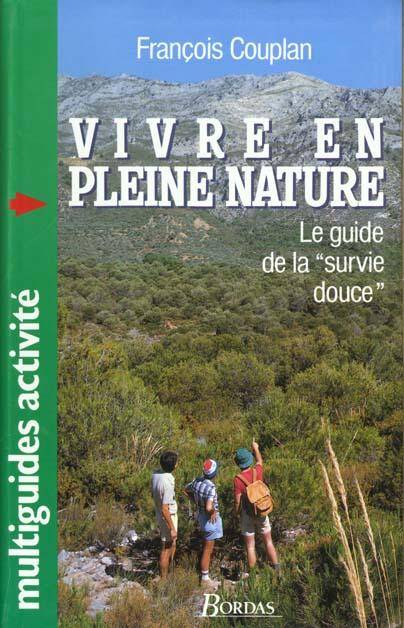 Vivre en pleine nature