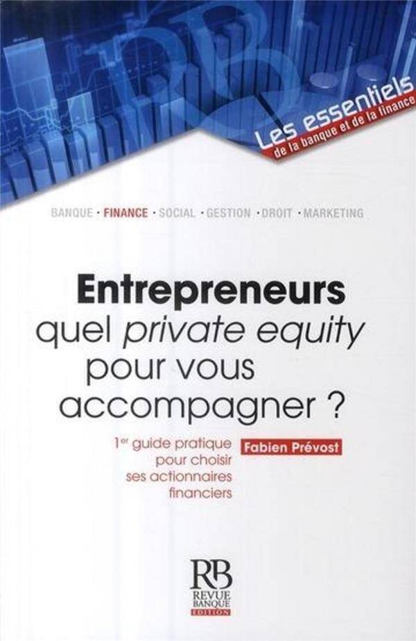 Entrepreneurs Quel Private Equity Pour