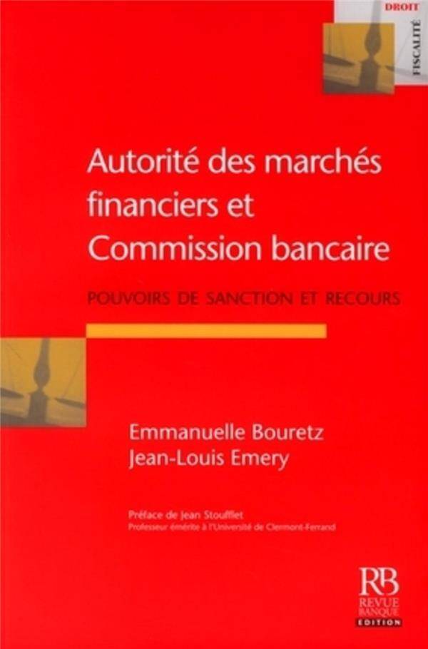 Autorite des Marches Financiers et Commission Bancaire Pouvoirs de