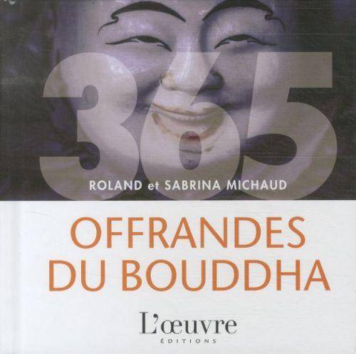 365 offrandes du Bouddha