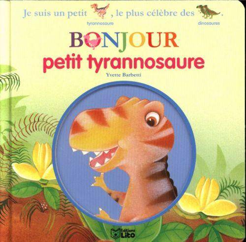 Bonjour petit tyrannosaure