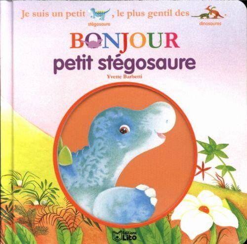 Bonjour petit stégosaure