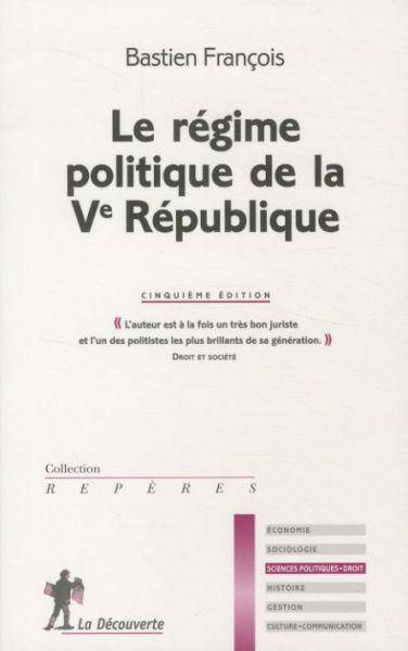 Le régime politique de la Ve République