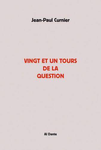 Vingt et un Tours de la Question