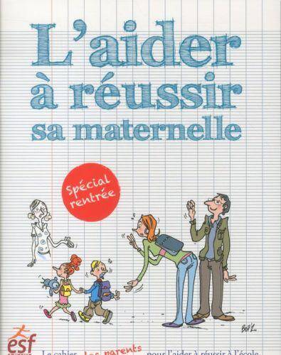 L'aider à réussir sa maternelle