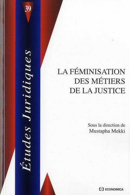 La Feminisation des Metiers de Justice