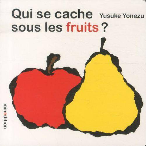 Qui se cache sous les fruits?