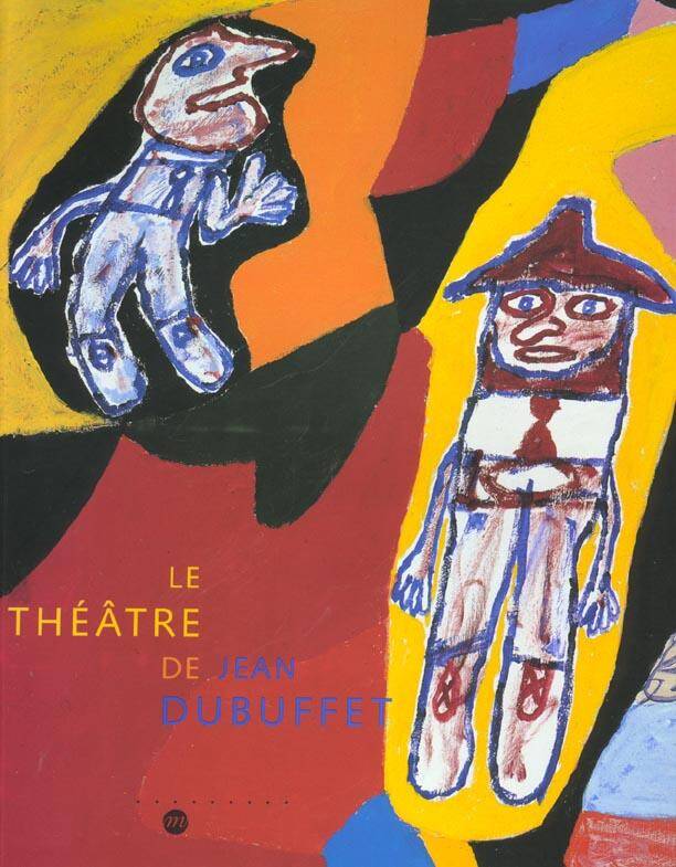 Theatre de Jean Dubuffet