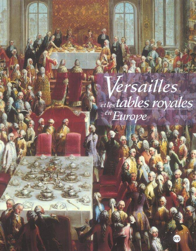 Versailles et Tables Royales