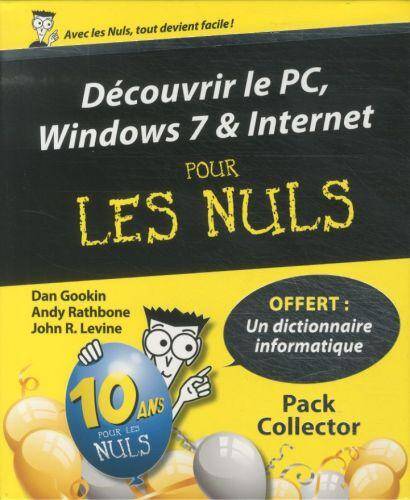 Découvrir le PC, Windows 7 et Internet pour les nuls: pack collector