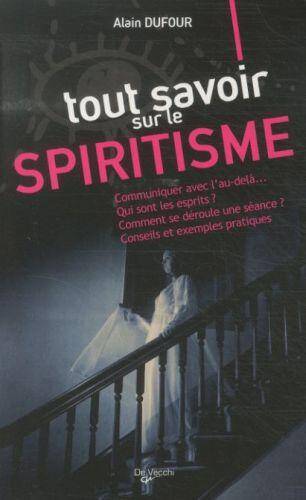 Tout savoir sur le spiritisme