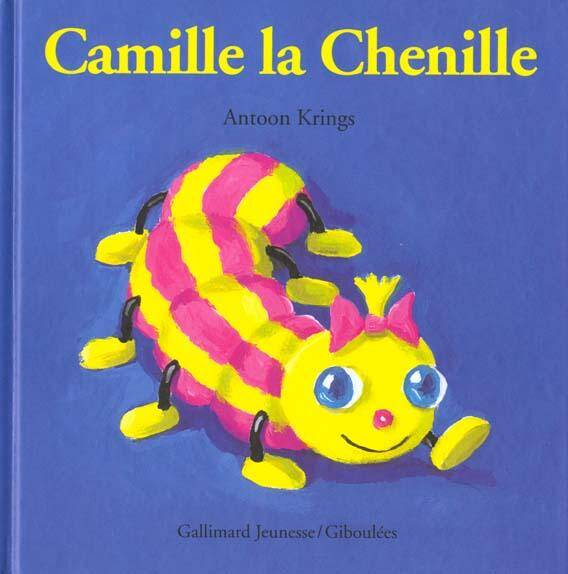 Camille la Chenille -ancienne édition-