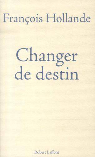 Changer de destin