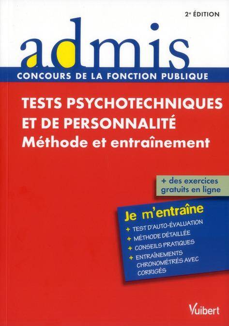Tests Psychotechniques et de Personnalite ; Je M'Entraine (2e Edition)