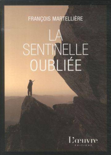 La sentinelle oubliée