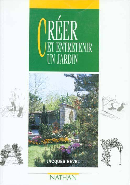 Créer et entretenir un jardin