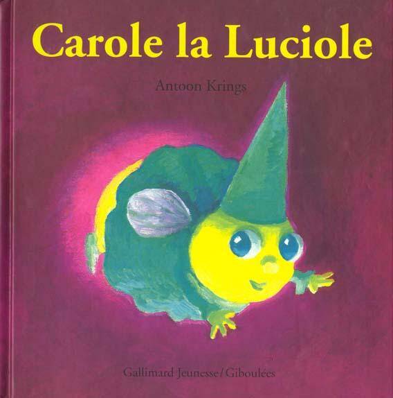 Carole la Luciole -ancienne édition-