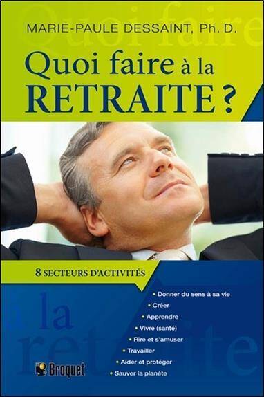 Quoi Faire a la Retraite