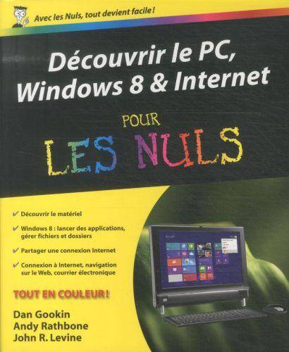 Découvrir le PC, Windows 8 et Internet pour les nuls